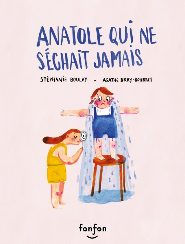 Portada de libro para Anatole qui ne séchait jamais