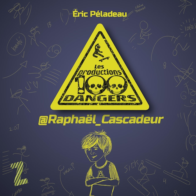Book cover for Les productions 100 dangers: @Raphaël_Cascadeur