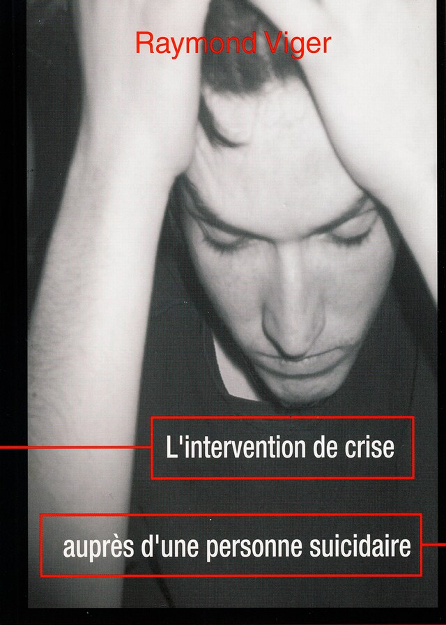 Book cover for L’Intervention de crise auprès d’une personne suicidaire