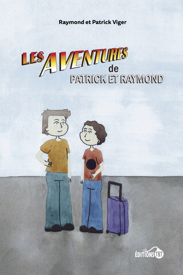 Book cover for Les aventures de Patrick et Raymond