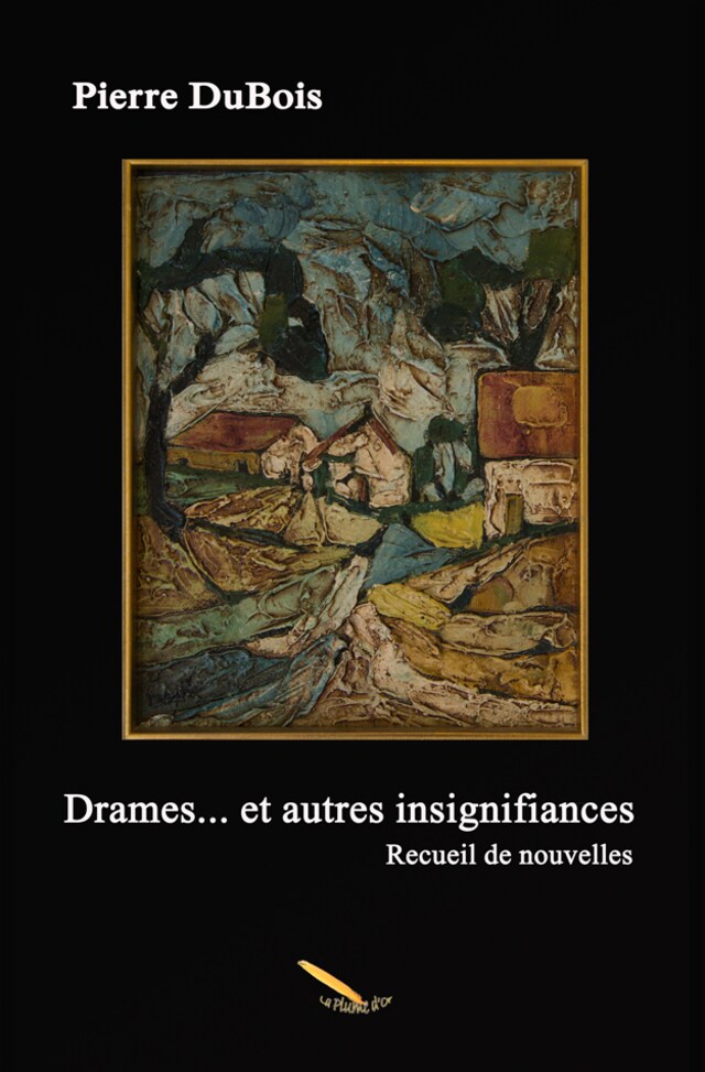 Copertina del libro per Drames et autres insignifiances