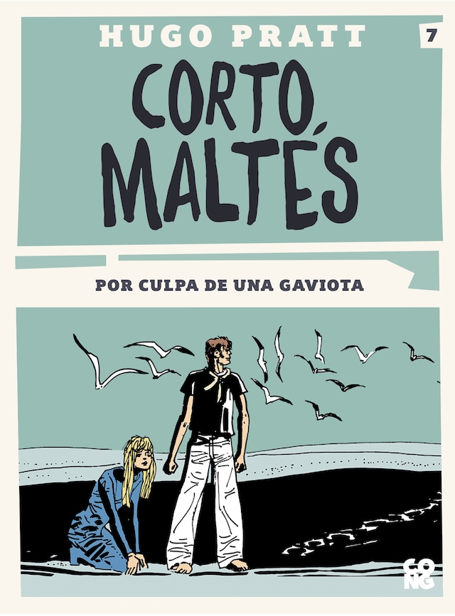 Book cover for Corto Maltés, Por culpa de una gaviota