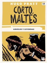 Corto Maltés, Abuelos y leyendas