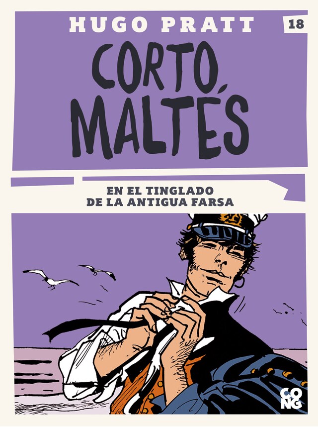 Book cover for Corto Maltés, En el tinglado de la antigua farsa