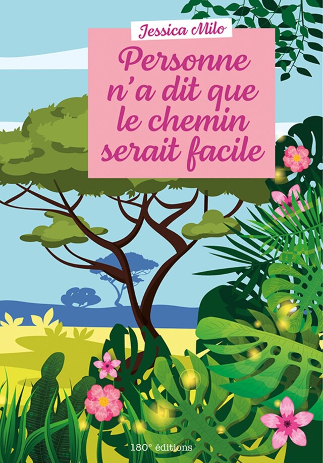 Book cover for Personne n'a dit que le chemin serait facile