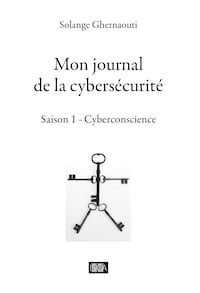 Mon journal de la cybersécurité - Saison 1
