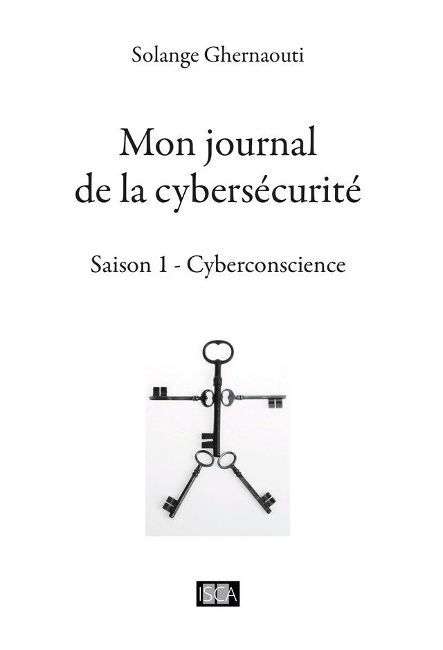 Book cover for Mon journal de la cybersécurité - Saison 1