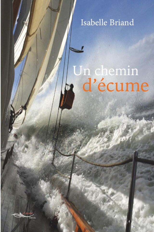 Couverture de livre pour Un chemin d’écume