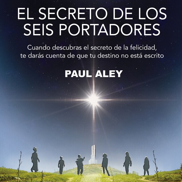 Portada de libro para El secreto de los seis portadores