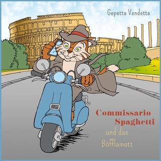 Commissario Spaghetti und das Böfflamott als Hörbuch