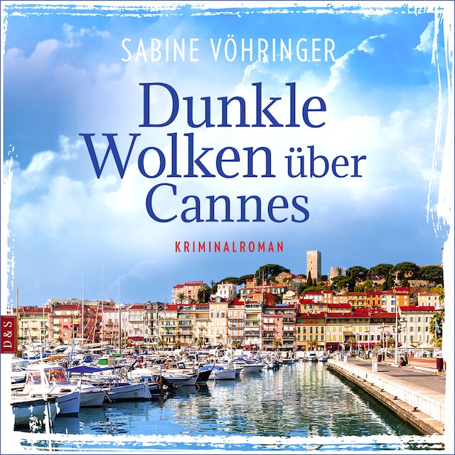 Book cover for Dunkle Wolken über Cannes