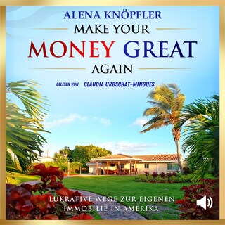 Make Your Money Great Again als Hörbuch