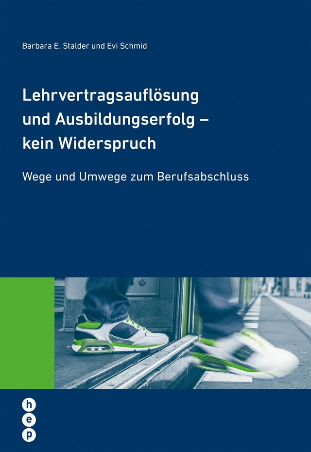 Kirjankansi teokselle Lehrvertragsauflösung und Ausbildungserfolg - kein Widerspruch