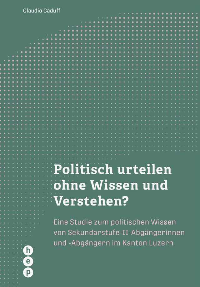 Kirjankansi teokselle Politisch urteilen ohne Wissen und Verstehen? (E-Book)