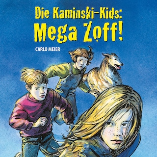 Die Kaminski-Kids: Mega Zoff! als Hörbuch