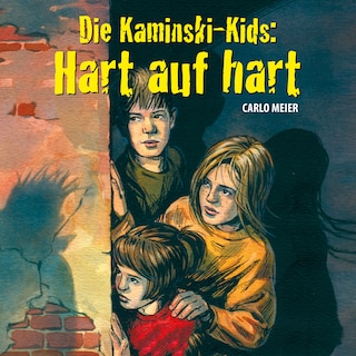 Die Kaminski-Kids: Hart auf hart als Hörbuch
