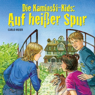 Die Kaminski-Kids: Auf heißer Spur als Hörbuch