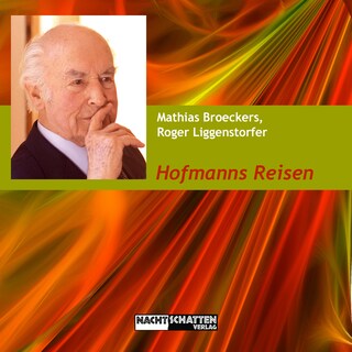 Hofmanns Reisen als Hörbuch