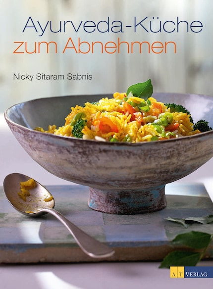 Ayurveda-Küche zum Abnehmen - Nicky Sitaram Sabnis - E-kirja - BookBeat