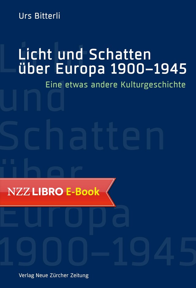 Kirjankansi teokselle Licht und Schatten über Europa 1900–1945