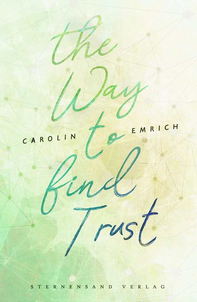 Copertina del libro per The way to find trust: Lara & Ben