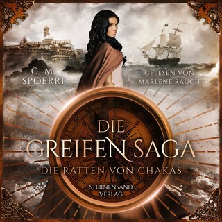 Die Greifen-Saga (Band 1): Die Ratten von Chakas als Hörbuch
