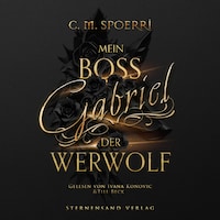 Gabriel: Mein Boss, der Werwolf