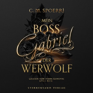 Gabriel: Mein Boss, der Werwolf als Hörbuch