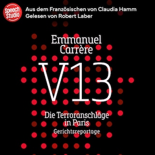 V13: Die Terroranschläge in Paris als Hörbuch
