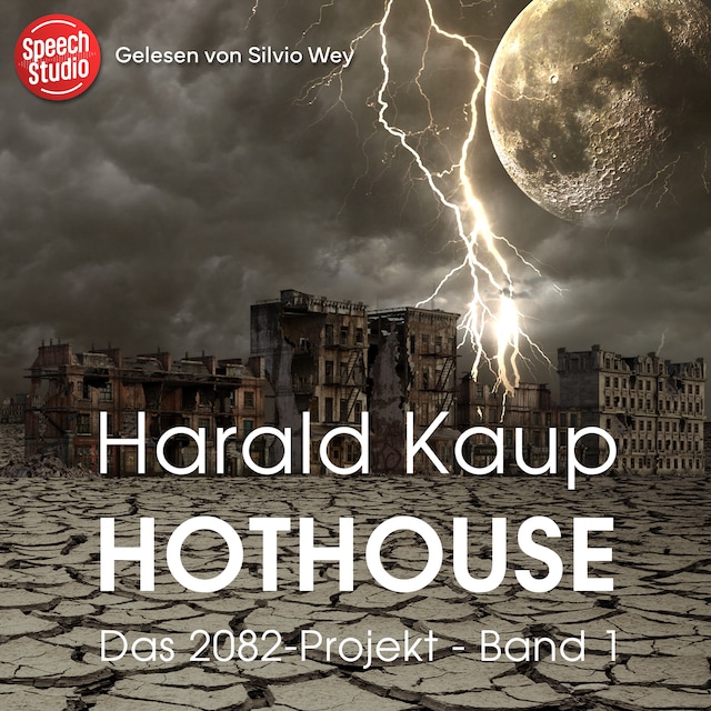 Buchcover für Hothouse (Das 2082-Projekt, Band 1)