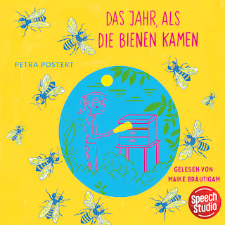 Das Jahr, als die Bienen kamen als Hörbuch