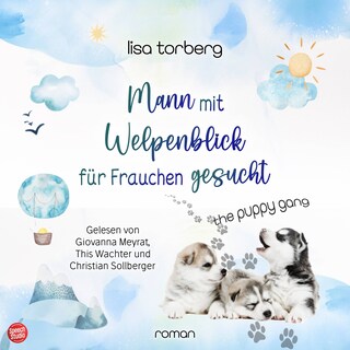 Mann mit Welpenblick für Frauchen gesucht als Hörbuch