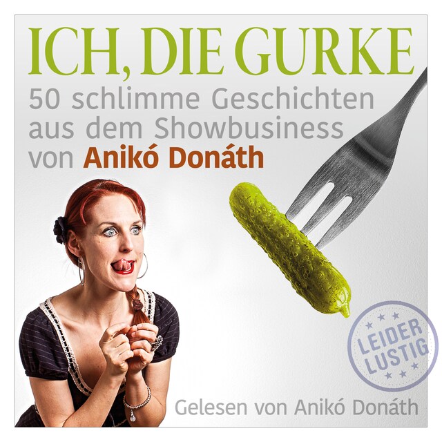 Kirjankansi teokselle Ich, die Gurke