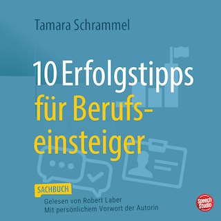 10 Erfolgstipps für Berufseinsteiger als Hörbuch