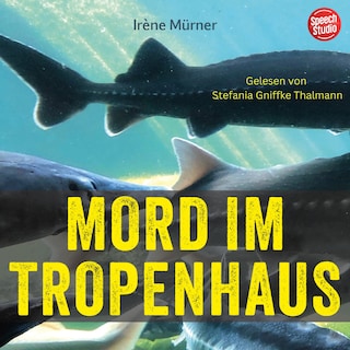 Mord im Tropenhaus als Hörbuch