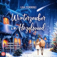 Winterzauber in Hazelwood