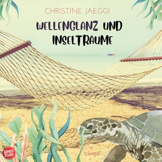 Wellenglanz und Inselträume als Hörbuch