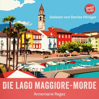 Die Lago Maggiore-Morde (Commissaria Casanova 1) als Hörbuch