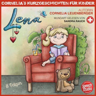 Lena - Schwizerdütsch als Hörbuch