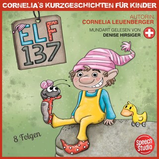 Elf 137 - Schwizerdütsch als Hörbuch