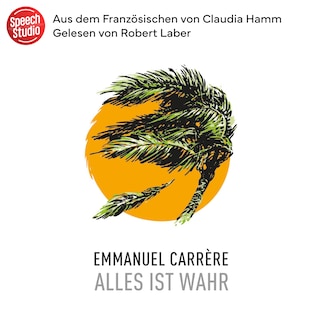 Alles ist wahr als Hörbuch