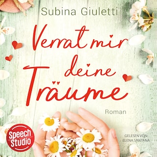 Verrat mir deine Träume als Hörbuch