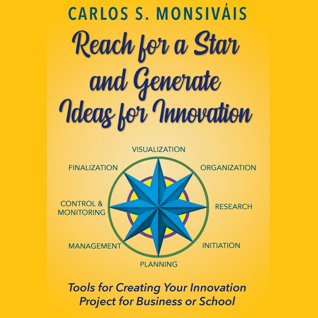 Book cover for Reach for a Star and Generate Ideas for Innovation