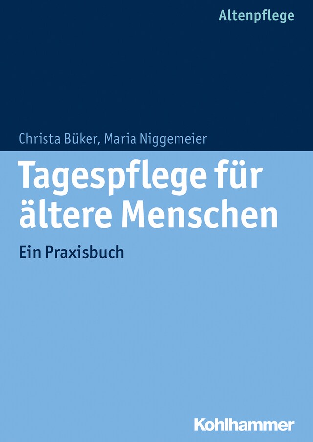 Kirjankansi teokselle Tagespflege für ältere Menschen