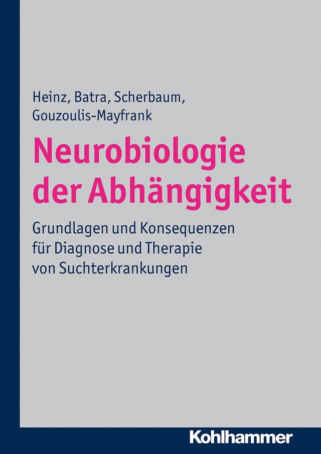 Okładka książki dla Neurobiologie der Abhängigkeit