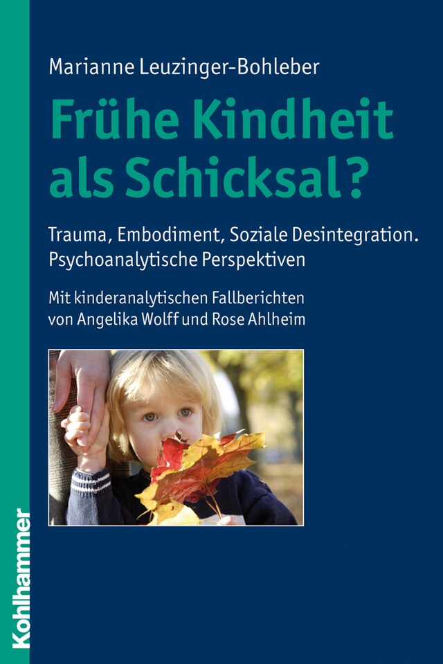 Portada de libro para Frühe Kindheit als Schicksal?