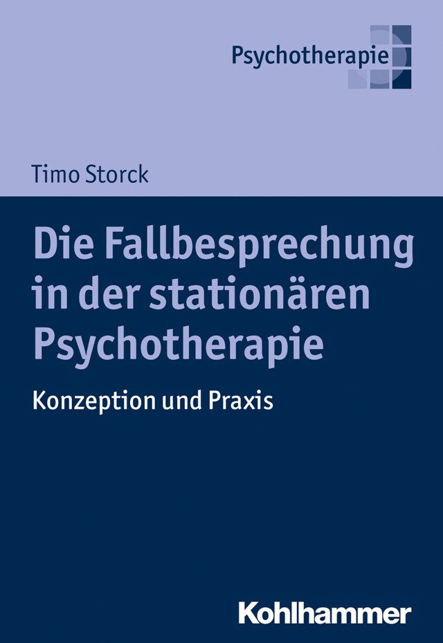 Kirjankansi teokselle Die Fallbesprechung in der stationären Psychotherapie