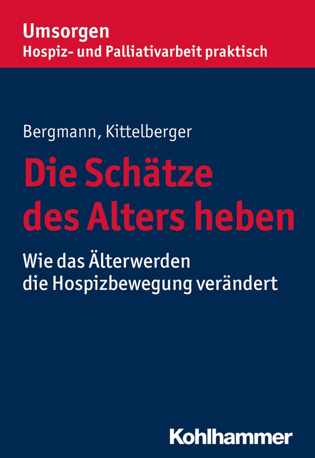 Couverture de livre pour Die Schätze des Alters heben