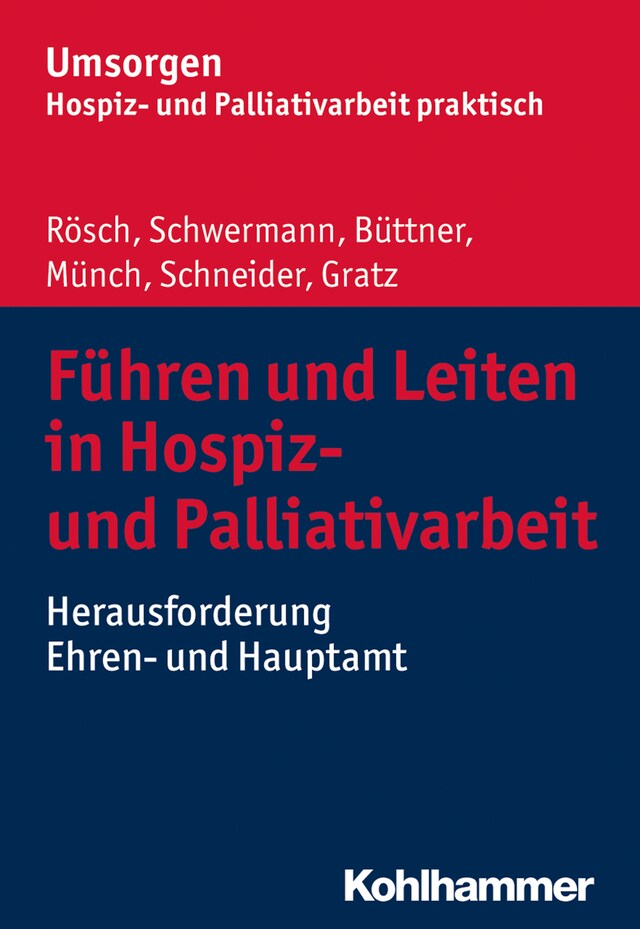 Book cover for Führen und Leiten in Hospiz- und Palliativarbeit