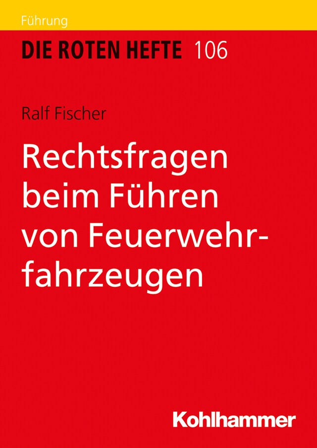 Kirjankansi teokselle Rechtsfragen beim Führen von Feuerwehrfahrzeugen